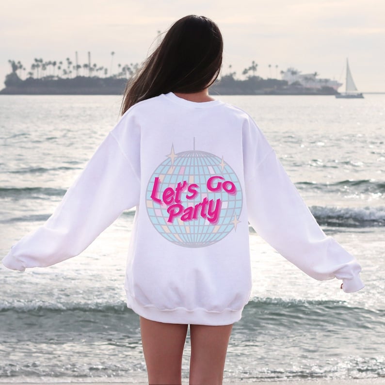 Let's Go Party Sweatshirt